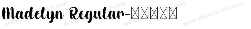 Madelyn Regular字体转换
